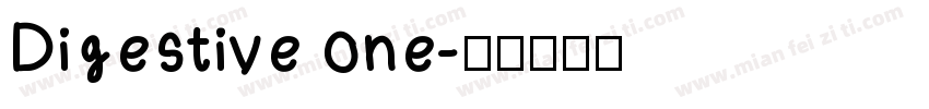 Digestive one字体转换
